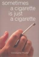 Sometimes a Cigarette is Just a Cigarette
