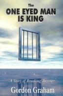 The One-Eyed Man Is King