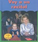 Voy a un Recital/ Going to a Concert