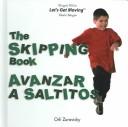 The Skipping Book / Avanzar a Saltitos (Let's Get Moving)