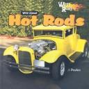 Wild About Hot Rods (Wild Rides)