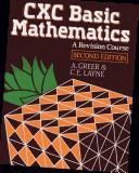 Basic Mathematics - a Revision Course for CXC Second Edition