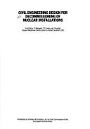 Civil Engineering Design for Decommissioning of Nuclear Installations
