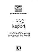 Freedom of the Press Throughout the World (Reporters Sans Frontieres)