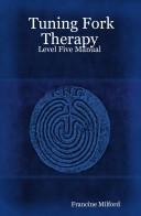 Tuning Fork Therapy