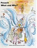 Pesach What and Why?