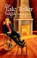 The Taleteller Saga: Book One