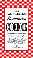 The Gorgeless Gourmet's Cookbook