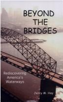 Beyond the Bridges