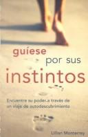 Guiese por Sus Instintos