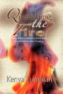 Quenching the Fire