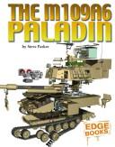 The M109A6 Paladin