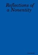 Reflections of a Nonentity