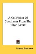 A Collection Of Specimens From The Teton Sioux