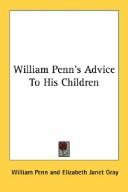William Penn's advice to his children