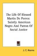 The Life Of Blessed Martin De Porres
