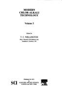 Modern Chlor-Alkali Technology - Papers presented at the 1991 London International Chlorine