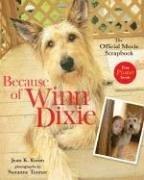Because of Winn-Dixie Movie Scrapbook (Because of Winn-Dixie)