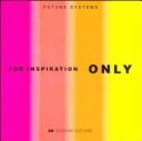 For Inspiration ONLY