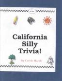 California Silly Trivia!