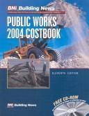 Public Works 2004 Costbook (Public Works Costbook)