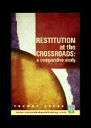 Restitution at the crossroads