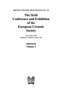 The Sixth Conference and Exhibition of the European Ceramic Society Extended Abstracts (British Ceramic Proceedings, 60)