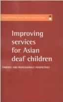 Improving Services for Asian Deaf Children