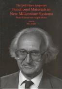 Functional Materials in New Millennium Systems: From Science into Applications : The Cyrill Hilsum Symposium