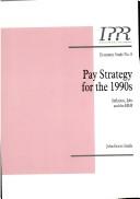 Pay Strategies for the 1990s