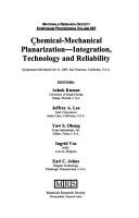 Chemical-Mechanical Planarization--Integration, Technology and Reliability