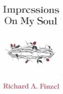 Impressions on My Soul