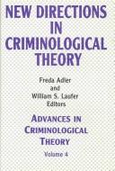 New Directions in Criminological Theory
