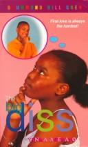 The Big Diss (Adebayo, Yinka. Drummond Hill Crew Series.)