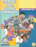 Creating Peace, Building Community -- Teacher's Guide, Grade 6