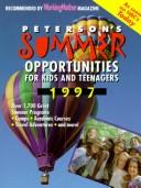 Peterson's Summer Opportunities for Kids and Teenagers 1997 (14th ed)