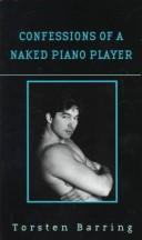 Confessions of a Naked Piano Player