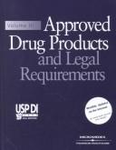Approved Drug Products and Legal Requirements: Usp Di 2002 (Usp Di. Vol 3 : Approved Drug Products and Legal Requirements, 22nd ed)