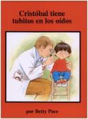 Cristobal tiene tubitos en los oidos