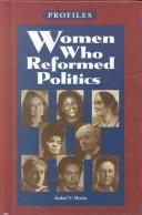 Women Who Reformed Politics (Profiles)