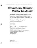 Occupational Medicine Practice Guidelines