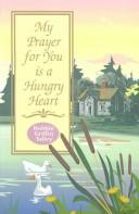 My Prayer for You Is a Hungry Heart