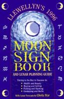 1996 Moon Sign Book (Llewellyn's Moon Sign Book & Gardening Almanac)