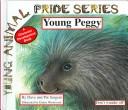Young Peggy Porcupine