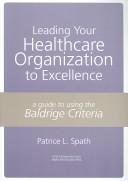 Leading your healthcare organization to excellence
