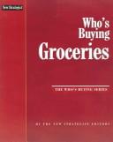 Who's Buying Groceries (Who's Buying Series)