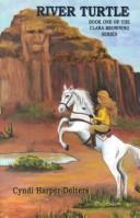 River Turtle (Clara Browning, Book 1)