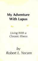 My Adventure With Lupus
