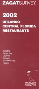Zagatsurvey 2002 Orlando Central Florida Restaurants (Zagatsurvey: Orlando/Central Florida Restaurants)
