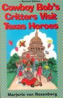 Cowboy Bob's Critters Visit Texas Heroes
